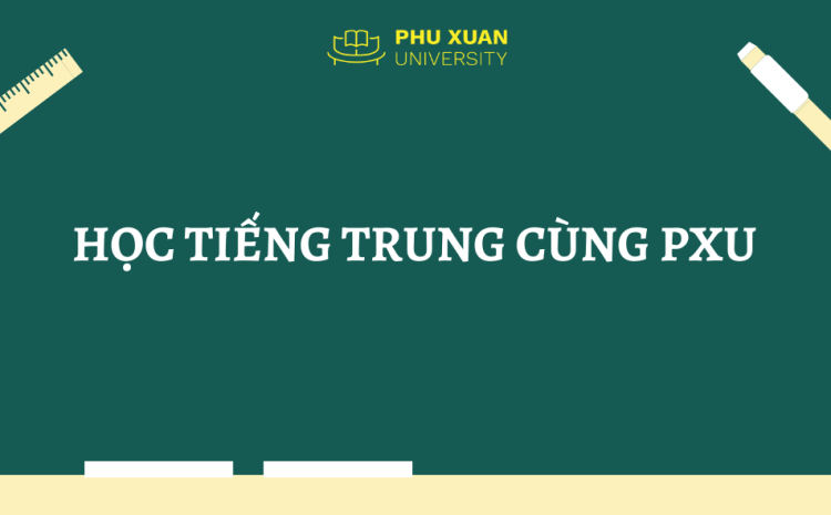  Gợi ý một số cách tự học tiếng Trung Quốc dành cho người mới bắt đầu học